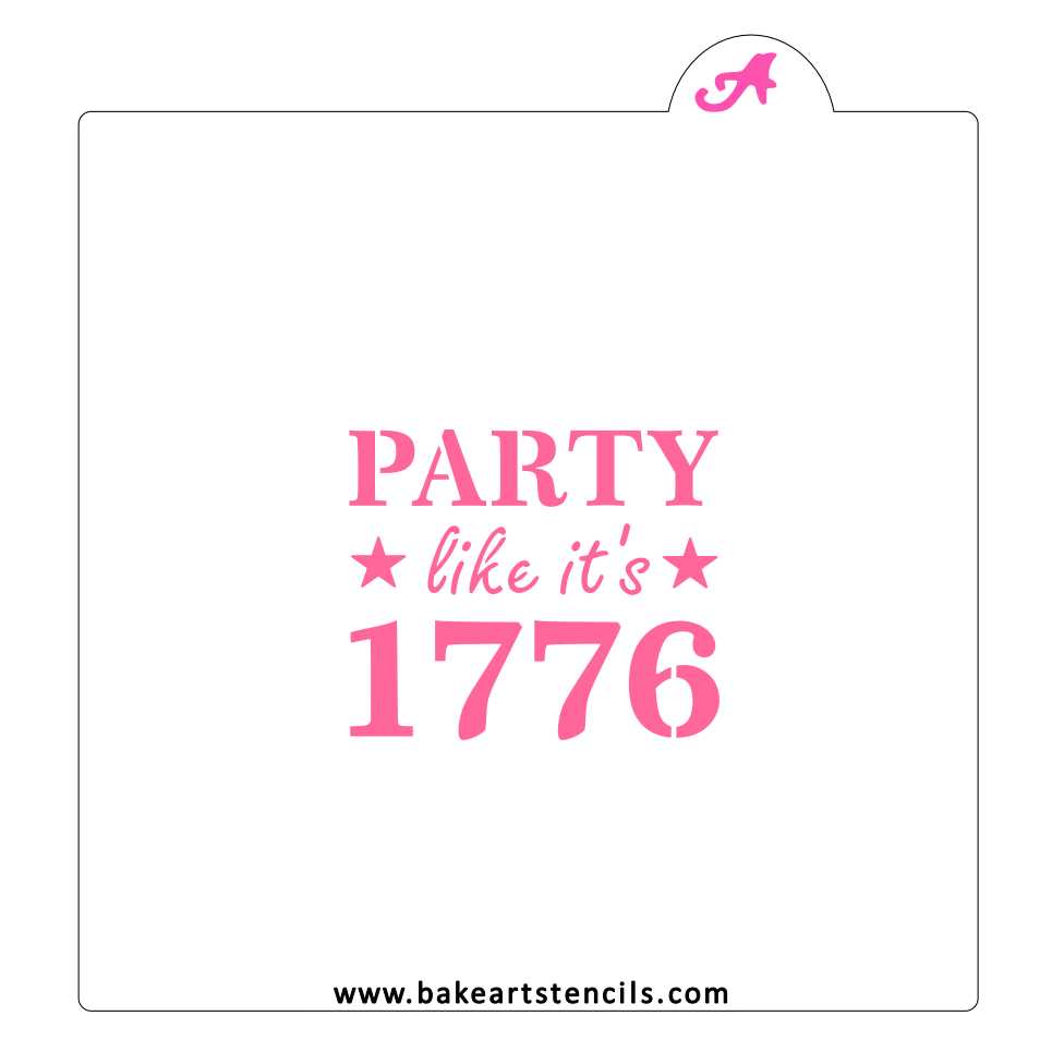 Party Like It's 1776 Stencil bakeartstencil