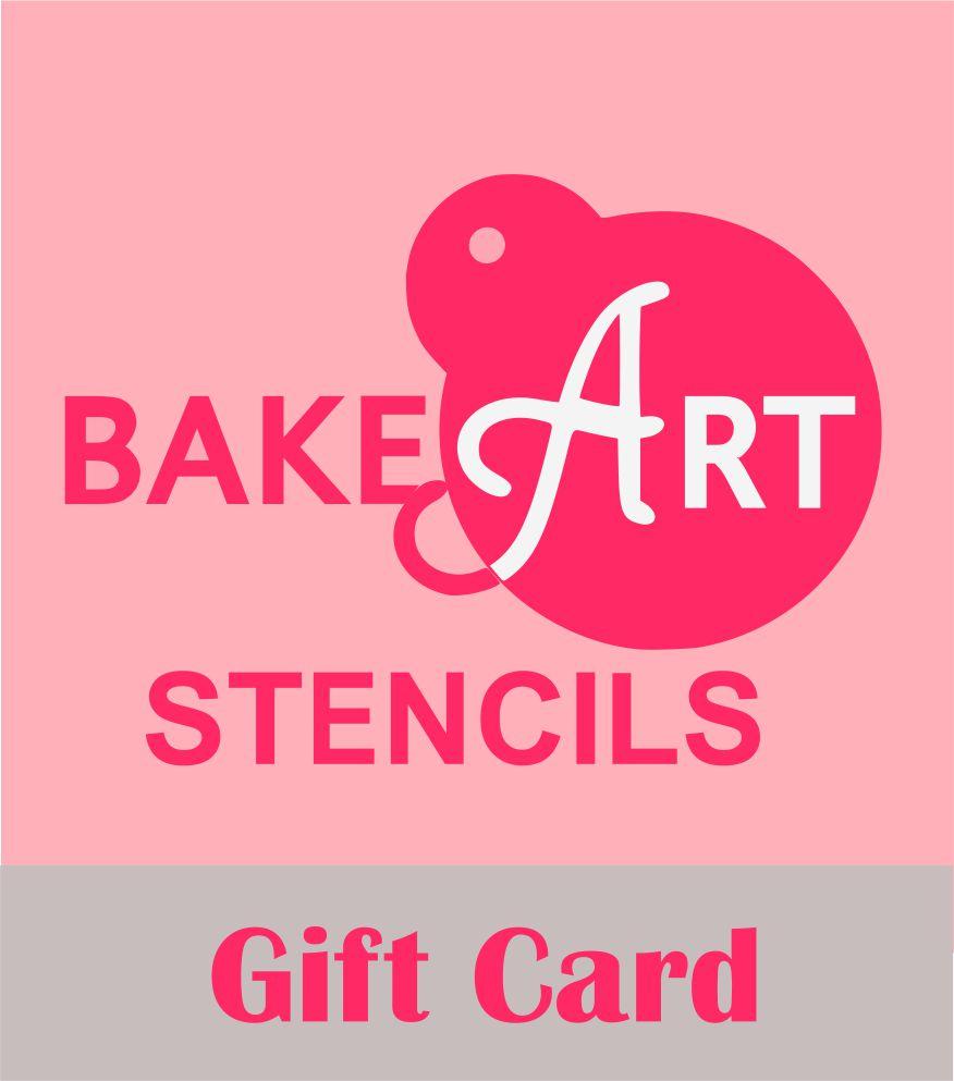BakeArt Gift Card bakeartstencil