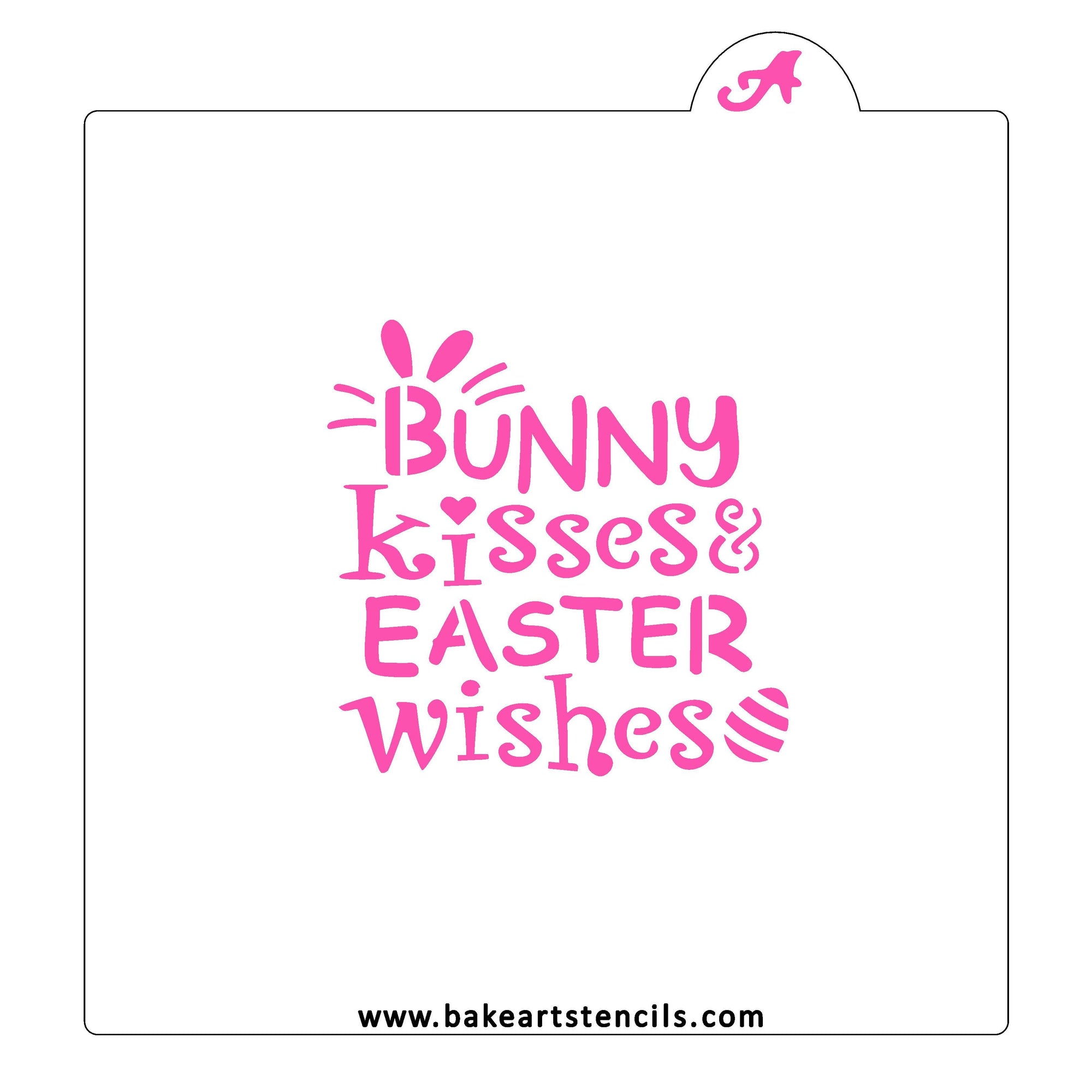 Bunny Kisses Easter Wishes Cookie Stencil bakeartstencil