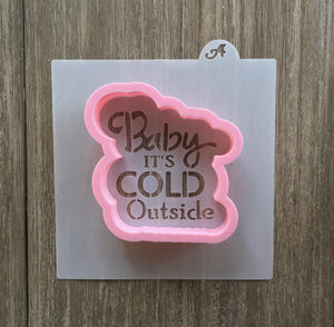 Baby It's Cold Outside Cookie Stencil with matching Cookie Cutter