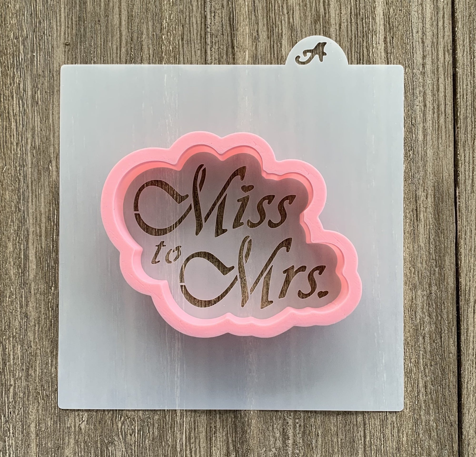 Miss to Mrs Cookie Stencil with coordinating Cookie Cutter