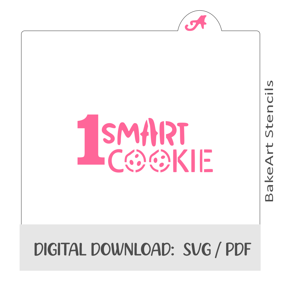 One Smart Cookie Digital Download bakeartstencils