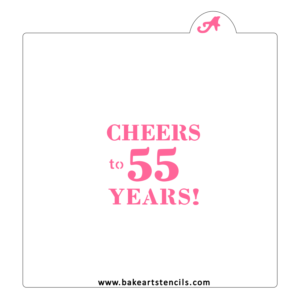 Cheers to 55 Years Cookie Stencil bakeartstencils