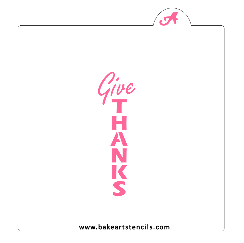 Give Thanks Stick Stencil bakeartstencil