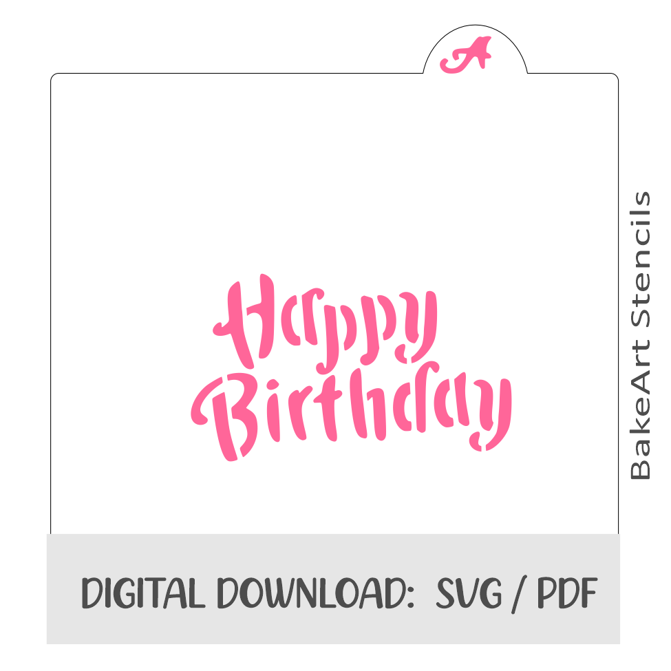 Happy Birthday Digital Download bakeartstencils