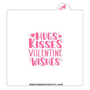 Hugs Kisses Valentine Wishes Stencil bakeartstencil