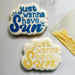 Just Wanna Have Fun Stencil bakeartstencil