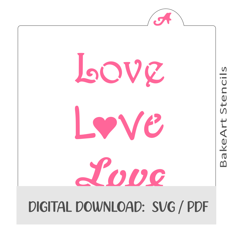 Love Bundle Digital Download bakeartstencils