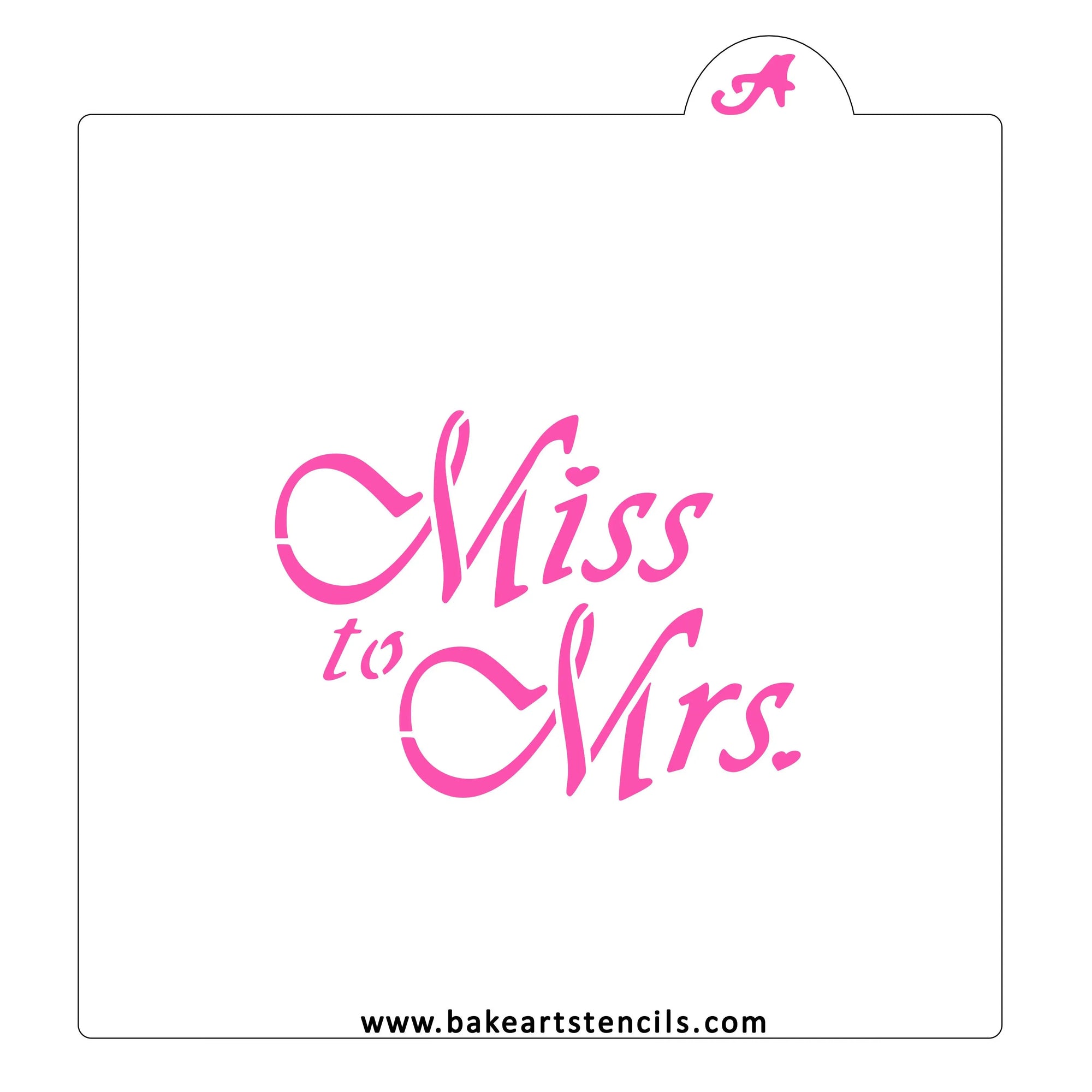 Miss to Mrs Cookie Stencil with coordinating Cookie Cutter