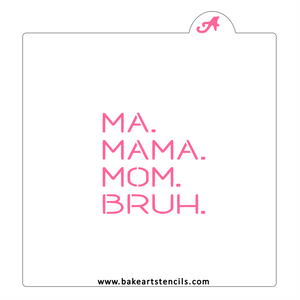 Mom to Bruh Cookie Stencil bakeartstencil