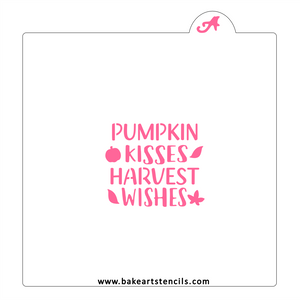 Pumpkin Kisses Harvest Wishes Stencil bakeartstencil
