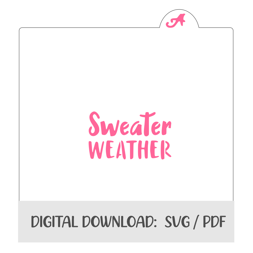 Sweater Weather Digital Download bakeartstencils