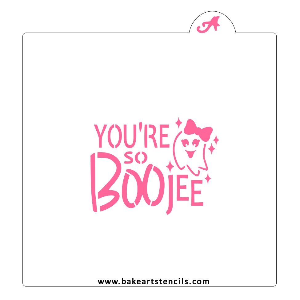 You're So BOO-jee Stencil bakeartstencil