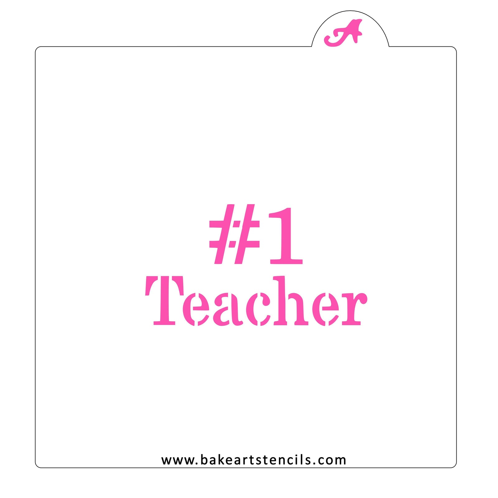 # 1 Teacher Cookie Stencil bakeartstencil