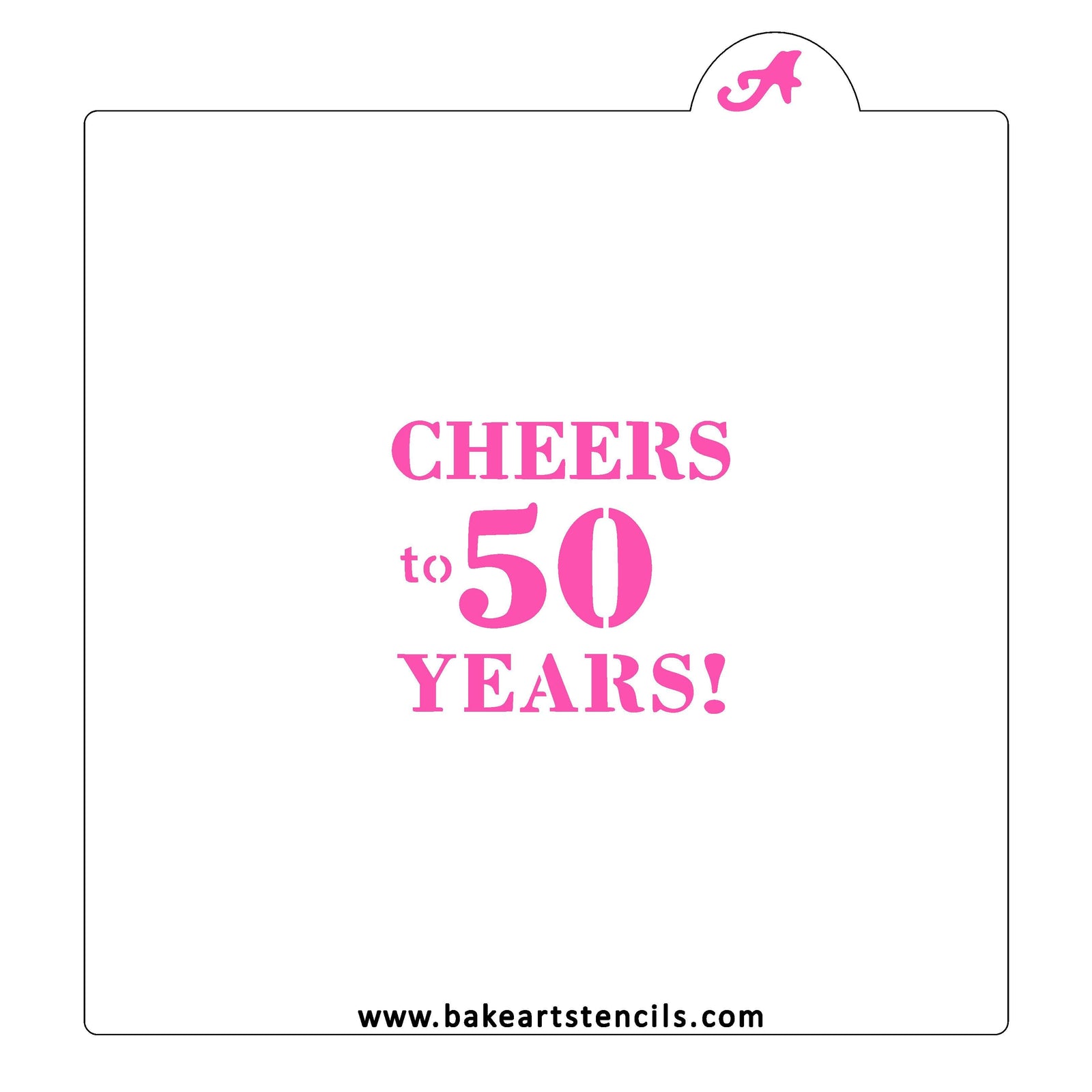 Cheers to 50 Years Cookie Stencil bakeartstencil
