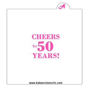 Cheers to 50 Years Cookie Stencil bakeartstencil