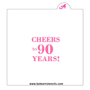 Cheers to 90 Years Cookie Stencil bakeartstencil