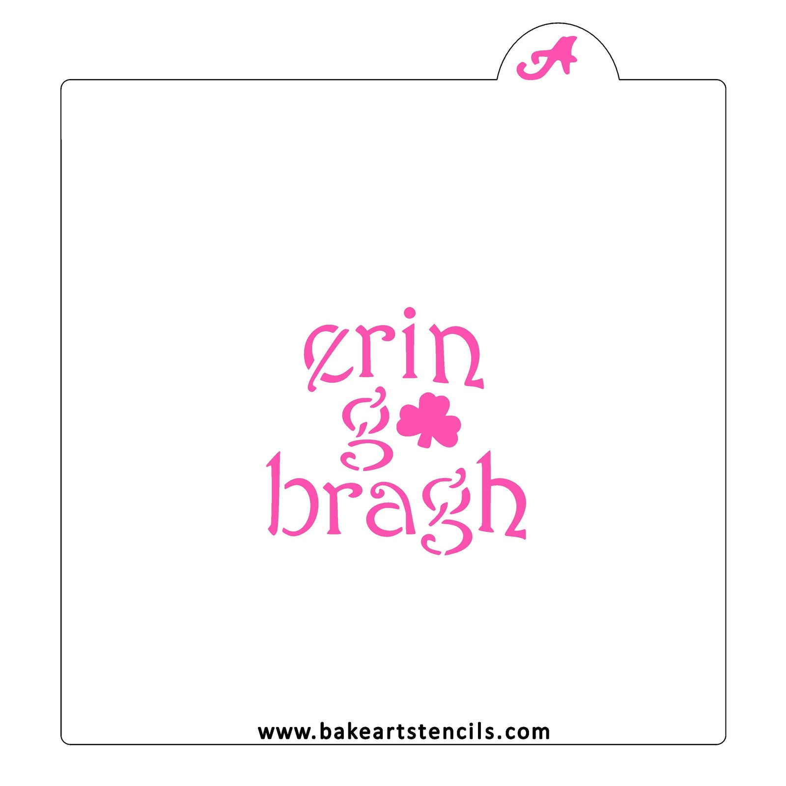 Erin Go Bragh Cookie Stencil bakeartstencil