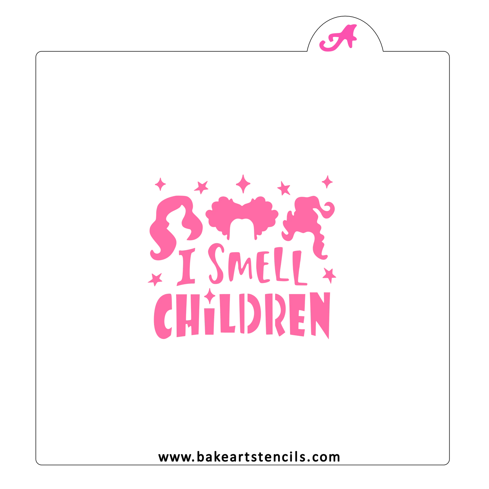 I Smell Children Cookie Stencil bakeartstencil