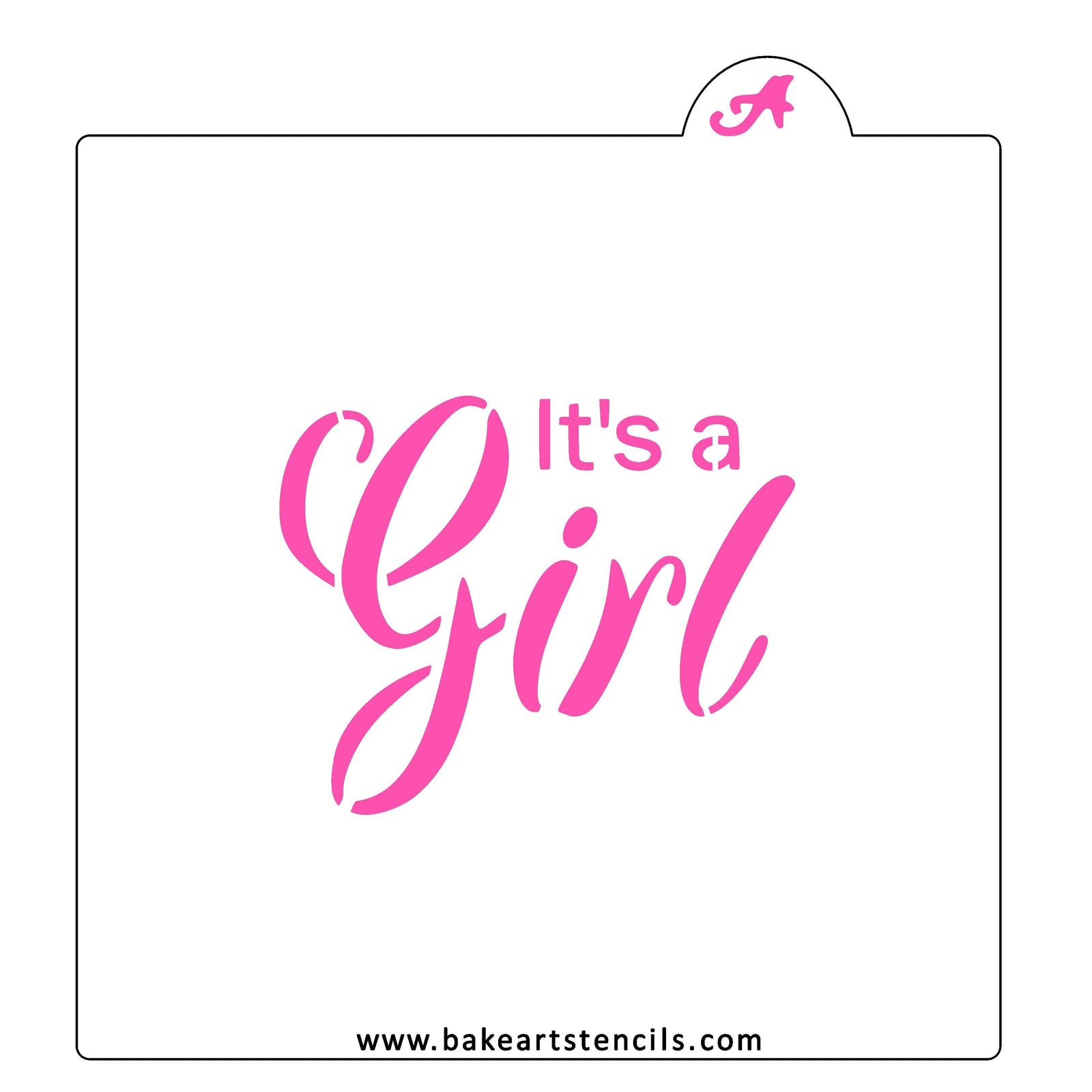 It's a Girl Cookie Stencil bakeartstencil
