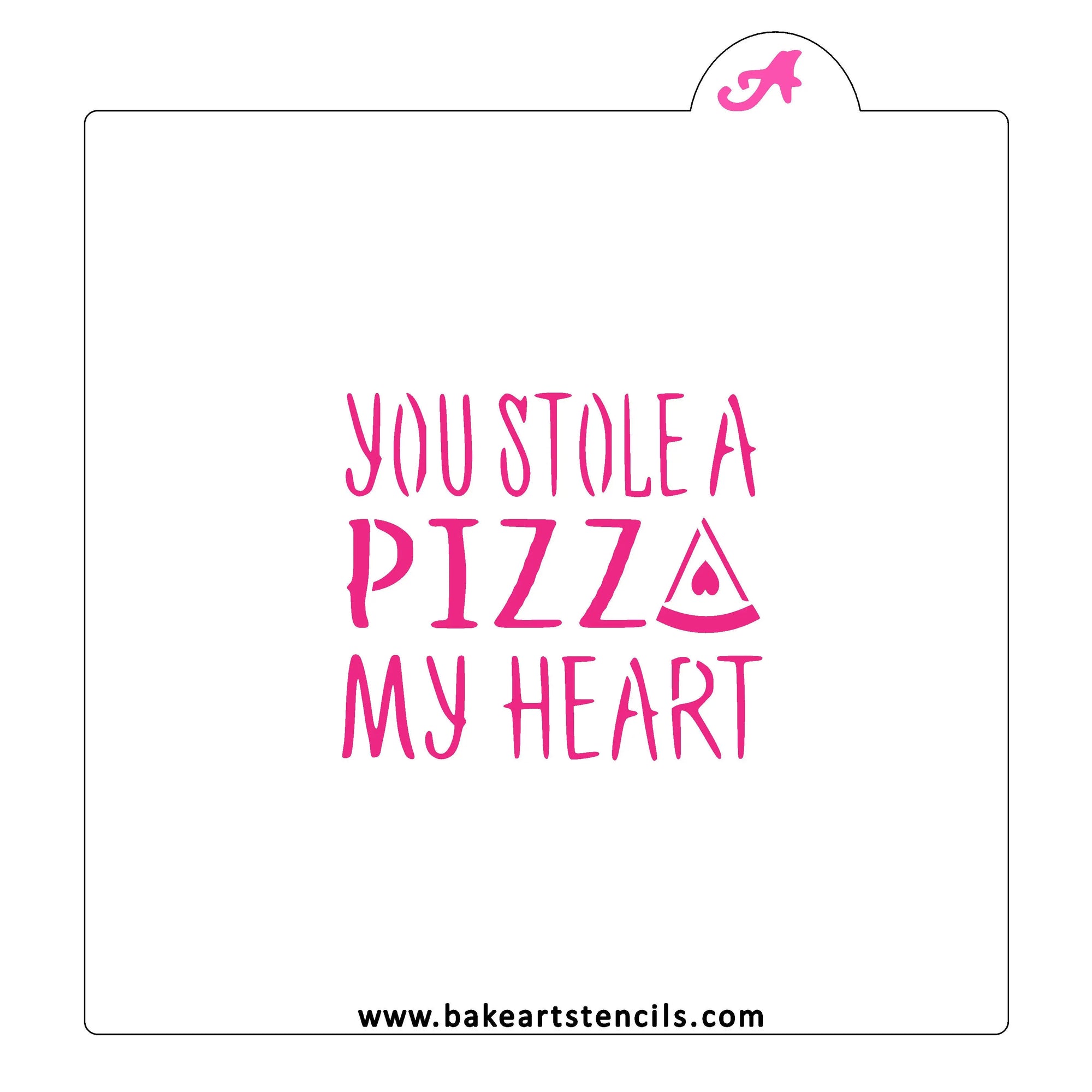 Pizza Heart Saying Cookie Stencil bakeartstencil