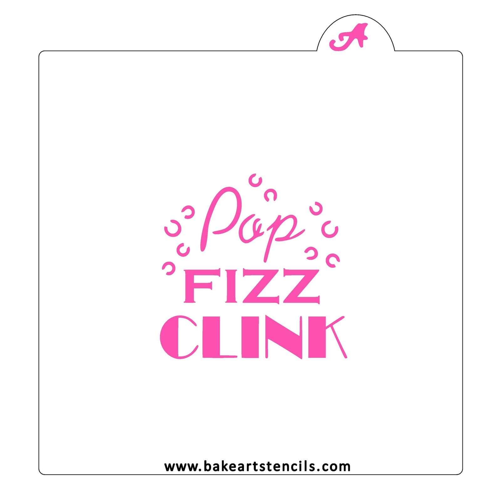 Pop Fizz Clink Cookie Stencil bakeartstencil