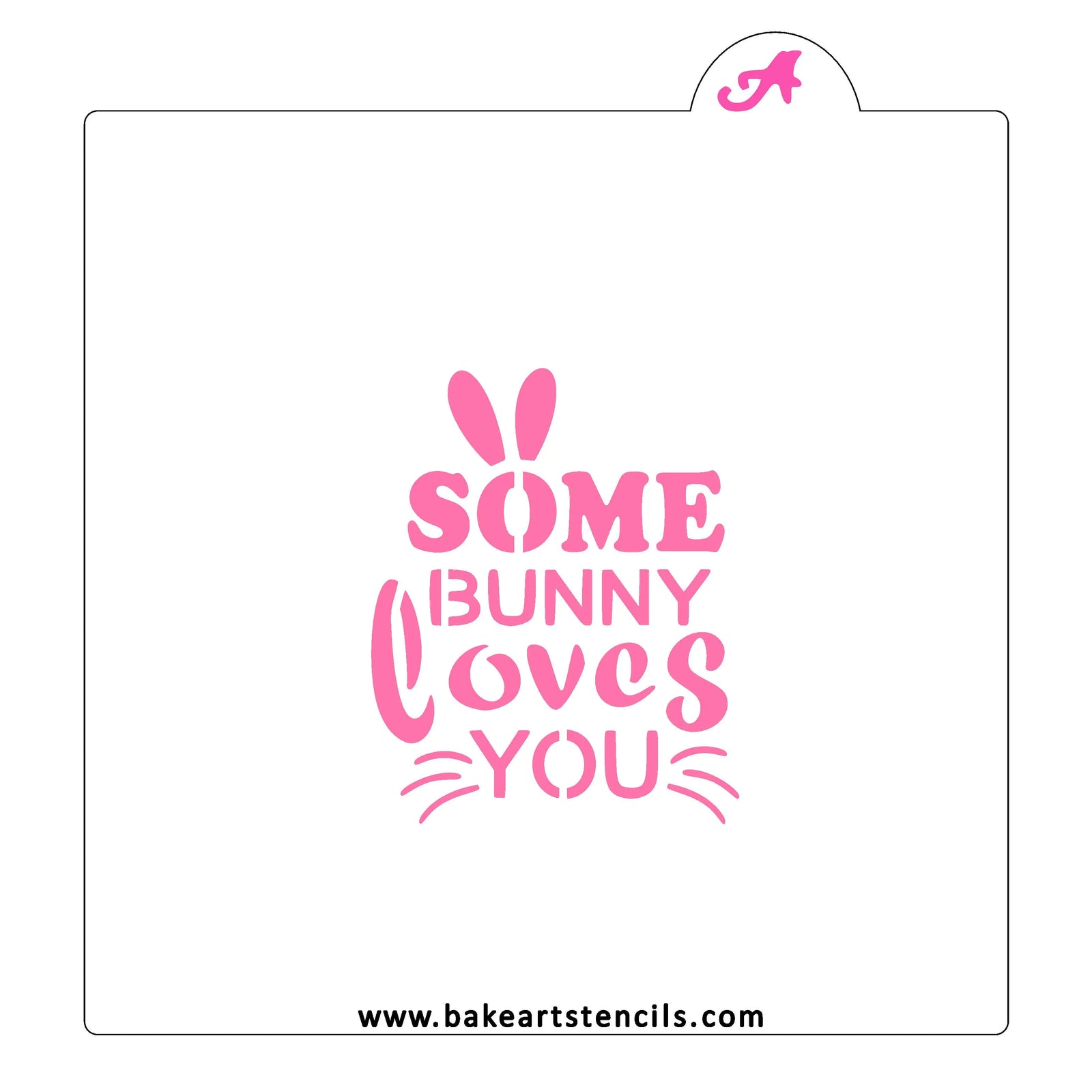 Some Bunny Loves You Cookie Stencil bakeartstencil