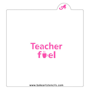 Teacher Fuel Cookie Stencil bakeartstencil