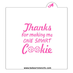 Thanks One Smart Cookie Stencil bakeartstencil