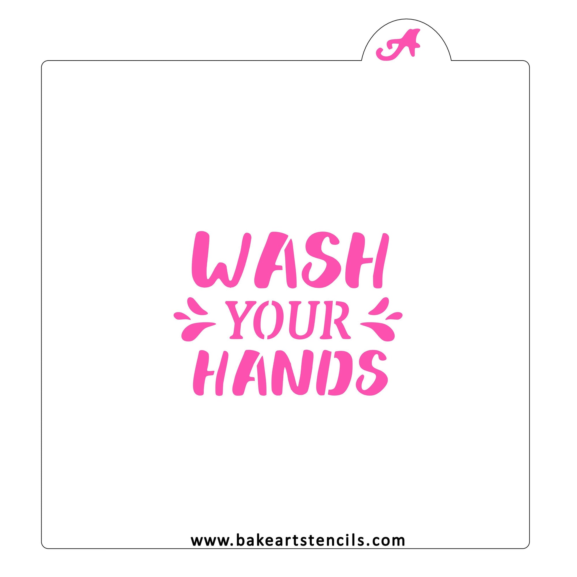 Wash Your Hands Cookie Stencil bakeartstencil