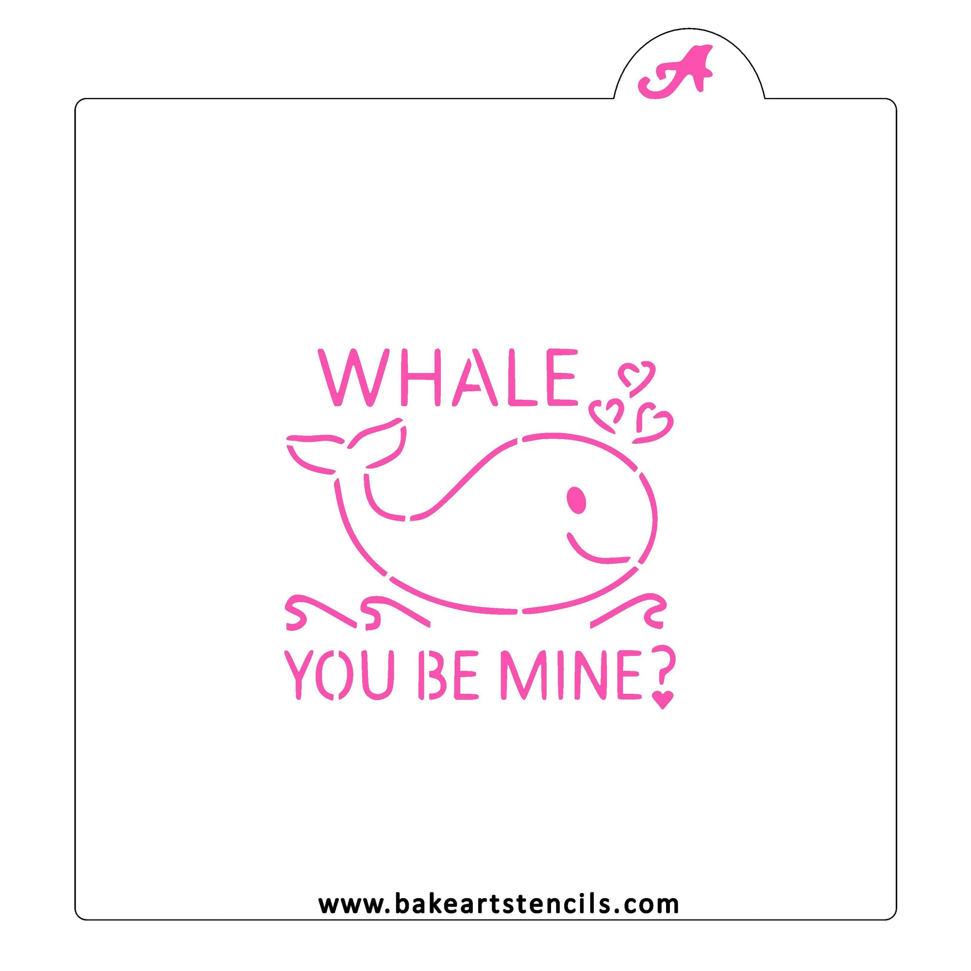 Whale You Be Mine PYO Stencil bakeartstencil