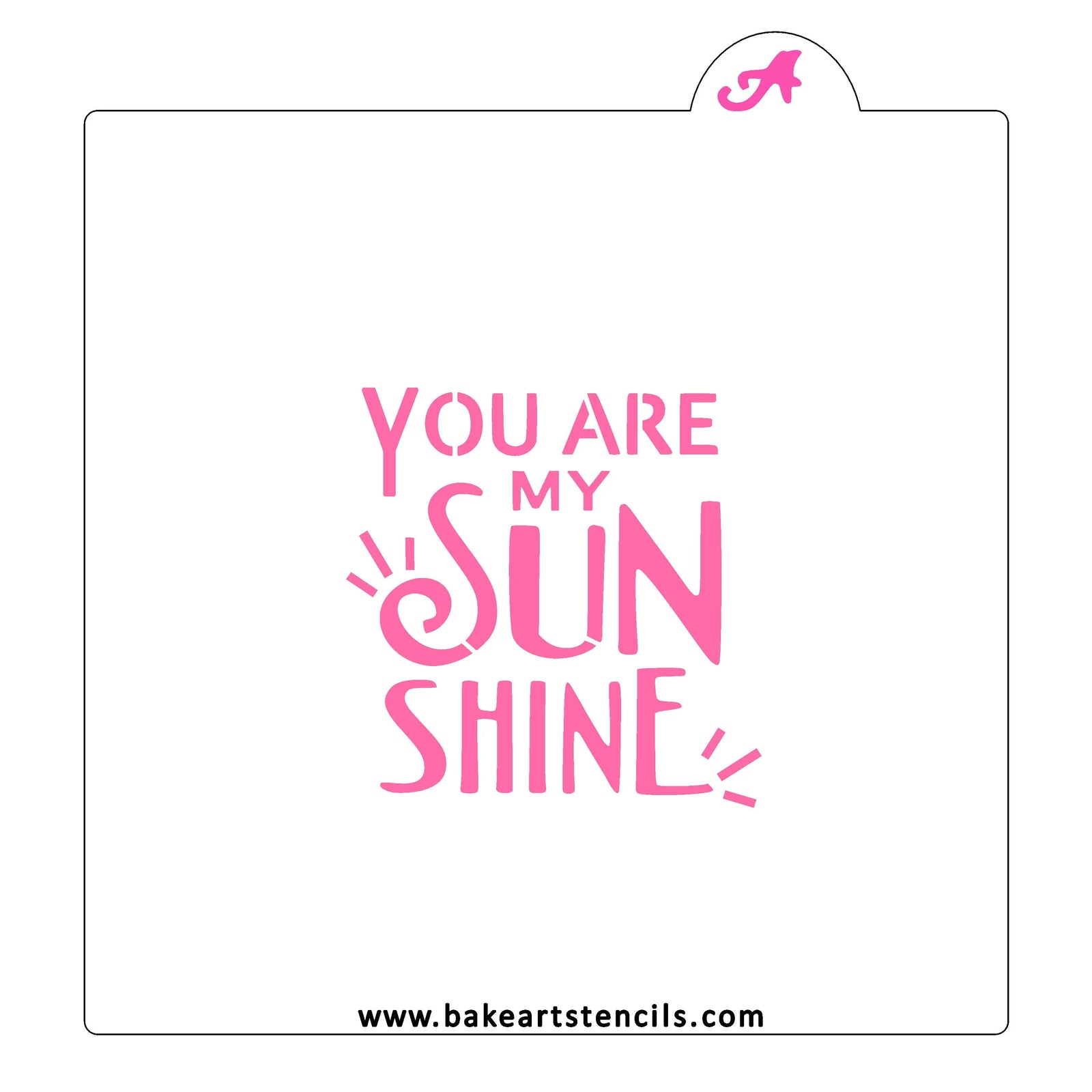 You Are My Sunshine Cookie Stencil bakeartstencil