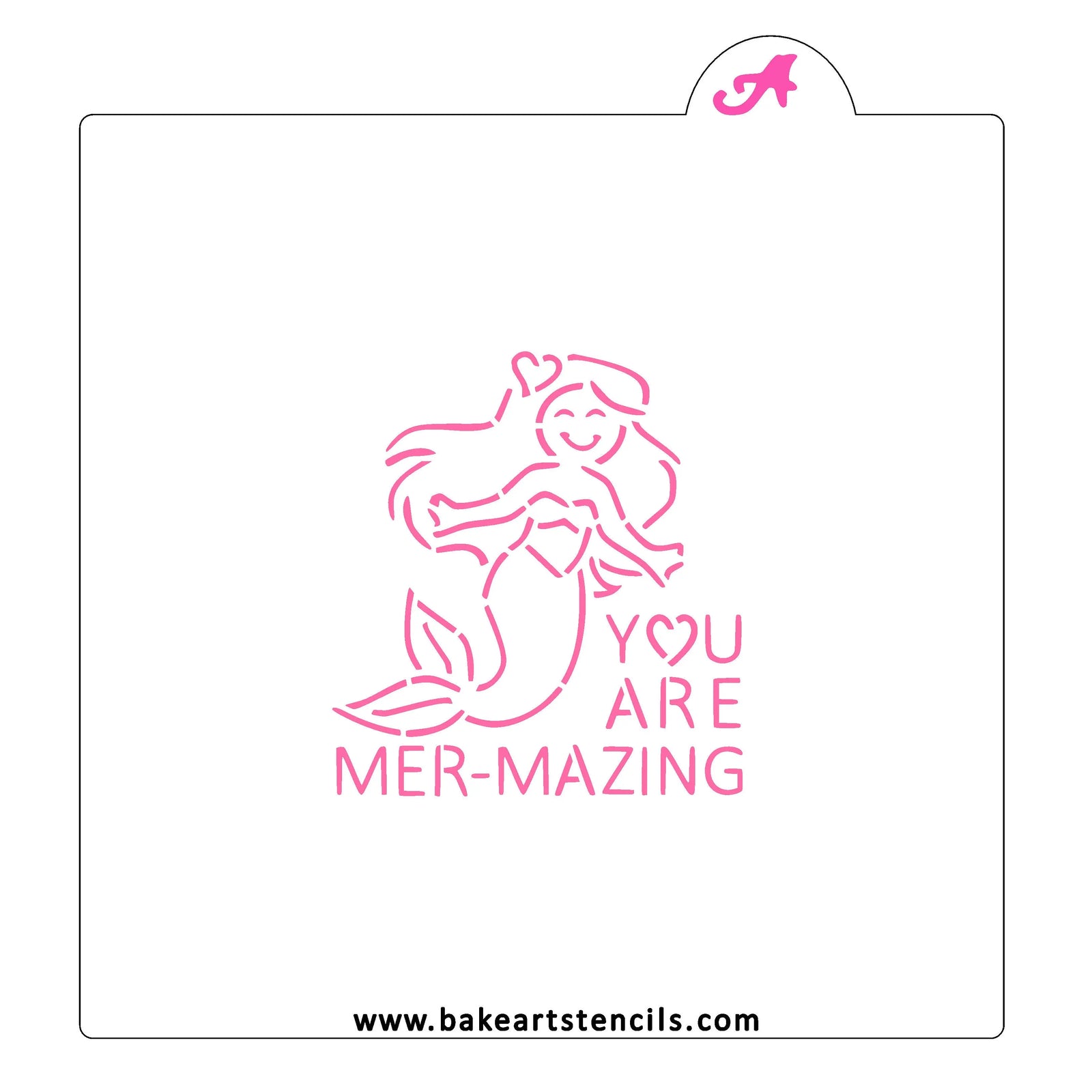 You are Mermazing PYO Stencil bakeartstencil