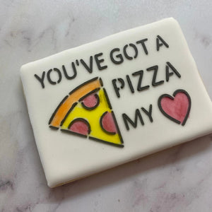 You've Got a Pizza My Heart PYO Stencil bakeartstencil