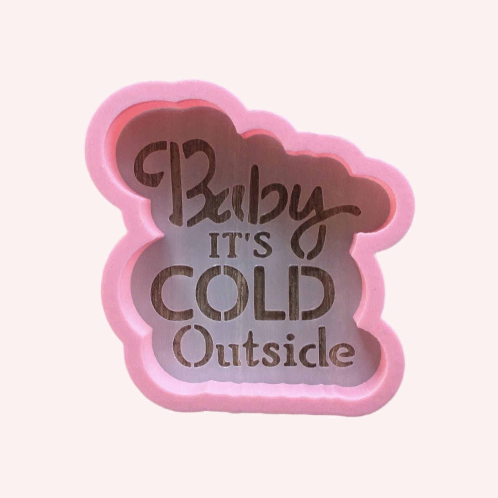Baby It's Cold Outside Cookie Stencil with matching Cookie Cutter